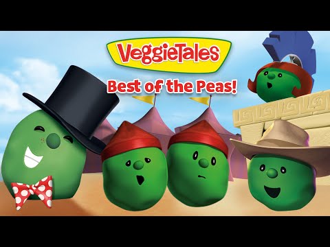 VeggieTales cover: green peas in hats with 'Best of the Peas!' title above a colorful circus backdrop.