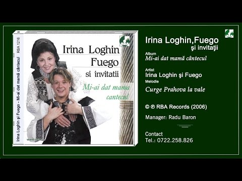 Irina Loghin si Fuego   Curge Prahova la vale