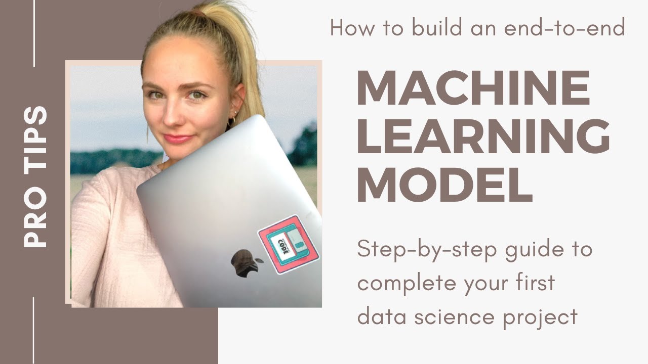How to build a machine learning model - Complete guide for your first data science project