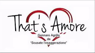 That's amore - Gennaro Agrillo