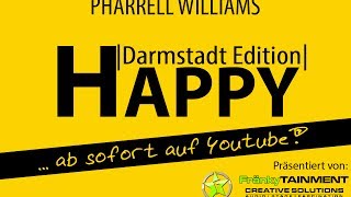 Pharrell Williams - Happy (Darmstadt Edition) Germany #happyday