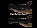 Dual Action Zoom
