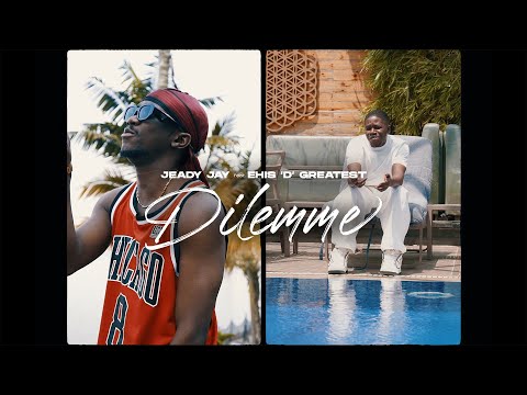 Jeady Jay - Dilemme ft. Ehis 'D' Greatest  (Visualizer)