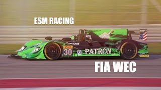 Extreme Speed's First FIA WEC Race