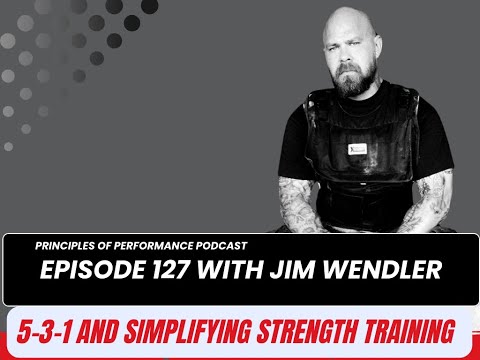 Podcast 127 - 5/3/1 and Simplifying Strength with Jim Wendler