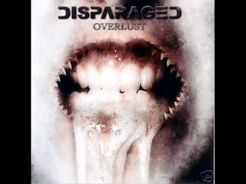 Disparaged - Overlust