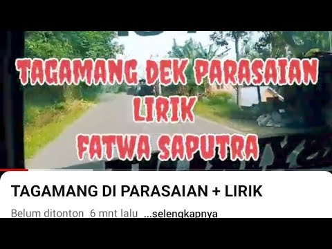 TAGAMANG DI PARASAIAN + LIRIK FATWA SAPUTRA@ LUBIS LIRIK