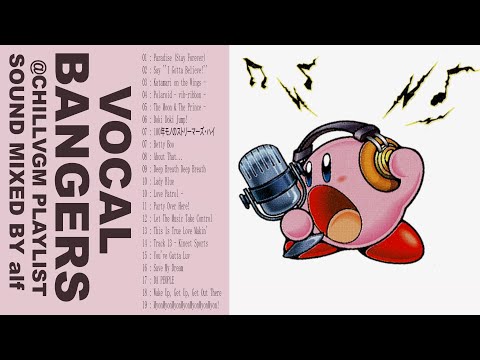VOCAL video game BANGERS 🎧 ✮⋆
