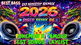 Download lagu DJ TECHNO NONSTOP BEST BASS 2026 💥 JBL BASS EXTREME 💥 POKEMON x L'AMOUR DANCE PARTY MIX #DISCOREMIX mp3