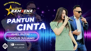 Download lagu PANTUN CINTA - AMEL PUTRI CHOLIS JULIANO - BAMSENA MUSIK // ANIJAYA AUDIO// AIRIN DIGIMEDIA mp3