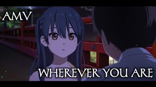 Download lagu 『 AMV 』Anime Mix. AMV - Wherever You Are mp3 Download lagu 『 AMV 』Anime Mix. AMV - Wherever You Are mp3