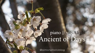 CityAlight - Ancient of Days (piano)
