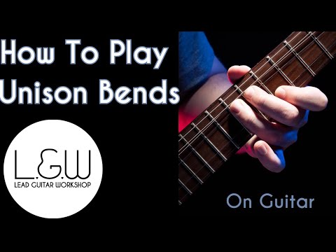How to play Unison Bends on Guitar