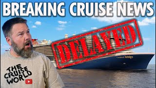 CARNIVAL JUBILEE DELAYED | BREAKING CRUISE NEWS | CARNIVAL CRUISE LINE