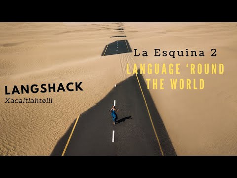 La Esquina 2: let’s talk about language in the world!