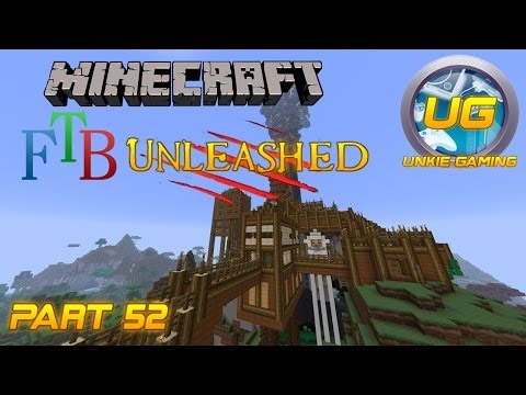 Feed The Beast Unleashed - Part 52 "Wizardry Powers"