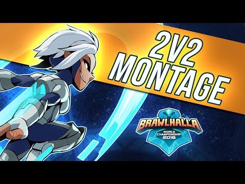 Brawlhalla World Championship 2018 2v2 - Brawlhalla Tournament Montage