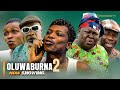 OLUWABURNA PART 2 - Latest Yoruba Movie 2024 | Apankufor | Olaiya Igwe | Sidi | Okele | Tosin