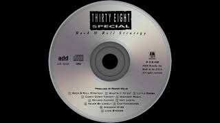 Thirty Eight Special (Three Songs) Rock and Roll Strategy  1988    HQ