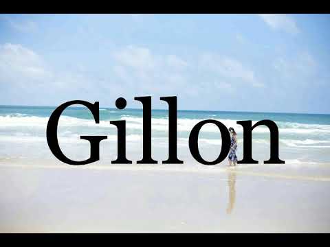 How To Pronounce Gillon🌈🌈🌈🌈🌈🌈Pronunciation Of Gillon