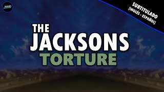 The Jacksons - &quot;Torture&quot; (Subtitulado Inglés - Español)
