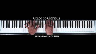 Grace So Glorious | Official Keys Tutorial | Elevation Worship