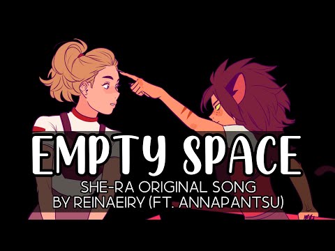 Catradora Original Song FT. Annapantsu || Empty Space Remaster by Reinaeiry