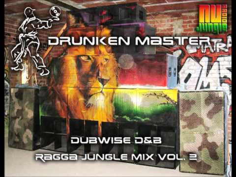 DJ Drunken Master - Dubwise D&B Ragga Jungle Mix Vol. 2