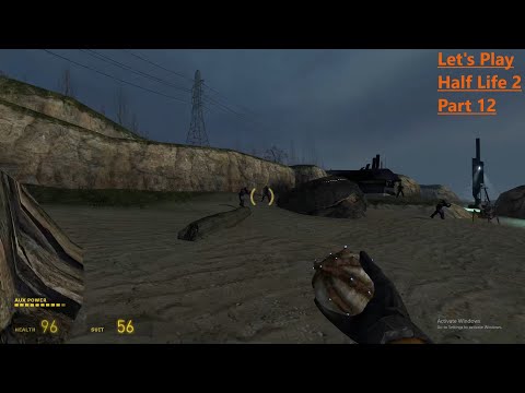 Let's Play Half Life 2 Part 12 Entering Nova Prospect