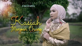 Download lagu Fauzana - Kasiah Manjoan Urang mp3