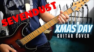 Sevendust - Xmas Day (Guitar Cover)