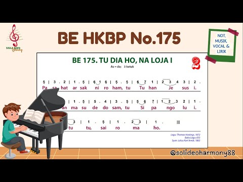 BE 175 | TU DIA HO, NA LOJA I | Not, Musik, Lirik & Vocal | Buku Ende HKBP Nomor 175