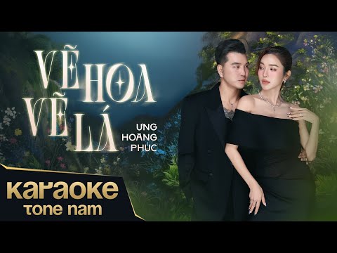 Karaoke Vẽ Hoa Vẽ Lá - Ưng Hoàng Phúc | Beat Chuẩn Hay Nhất