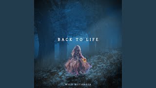 Back To Life (feat. Absent Chronicles)