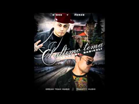 D-One & Perzo - EL Ultimo Tema (Prod By Radikal) (Dukatty Muisc) (DreamTeamMusic)