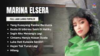 Download lagu Marina Elsera Full Lagu Lawas Populer | Yang Kusayang Pandai Berdusta, Ingin Aku Menangis Lagi mp3