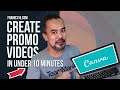 How To Create Promo Videos In Under 10 Minutes Canva Tutorial
