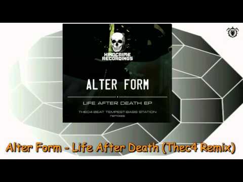 Alter Form - Life After Death (Thec4 Remix) ~ Kindcrime Recordings