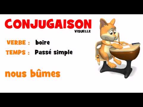 CONJUGAISON = boire = Passé simple