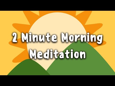 2 Minute Morning Guided Meditation