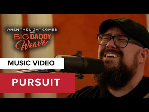 Pursuit Music Video by Big Daddy Weave