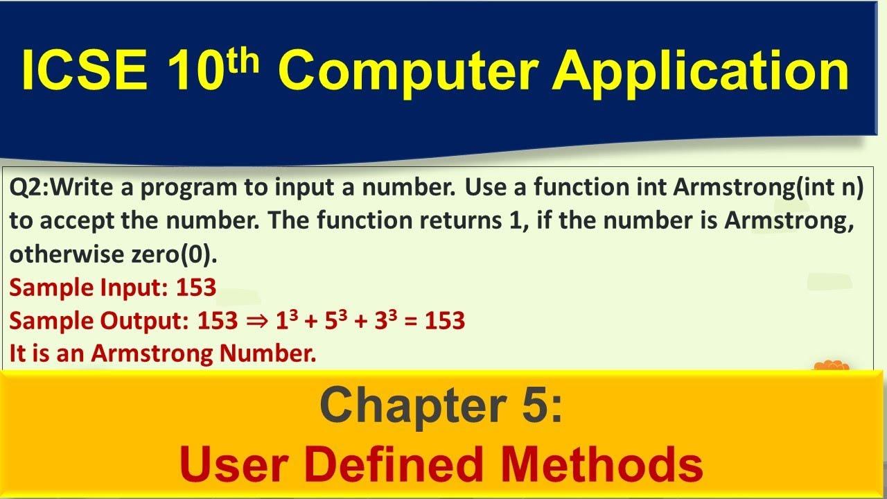 #2 ICSE Class 10th Computer Application || User Defined Methods || Full Book Reference