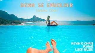 Deixa Se Envolver (Spring Love) Lyrics English Translation