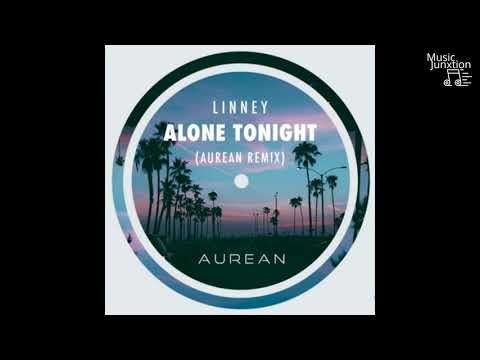 Linney - Alone Tonight (Aurean Remix)