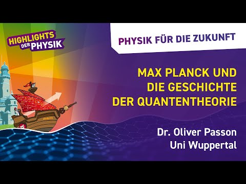 Max Planck und die Geschichte der Quantentheorie