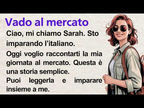I Go to the Market | Simple Story in Italian for Beginners (A1–A2) | Italiano Tales