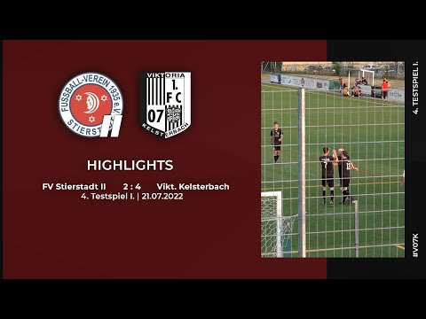 SV Stierstadt II - Viktoria Kelsterbach | 4. Testspiel I. | Highlights | 21.07.2022