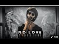 NO LOVE EDIT Efx WhatsApp Status KABIR SINGH EDIT