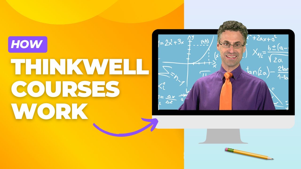 Thinkwell Overview – How Our Courses Work