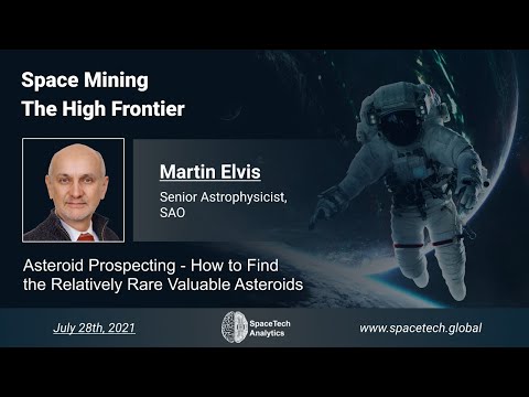 Space Mining The High Frontier - Martin Elvis